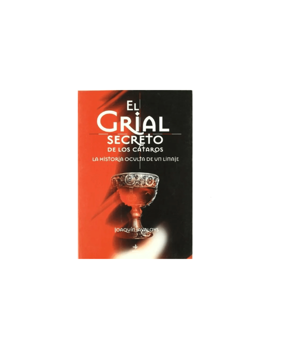 EL GRIAL SECRETO DE LOS CATAROS - JOAQUIN JAVALOYS1