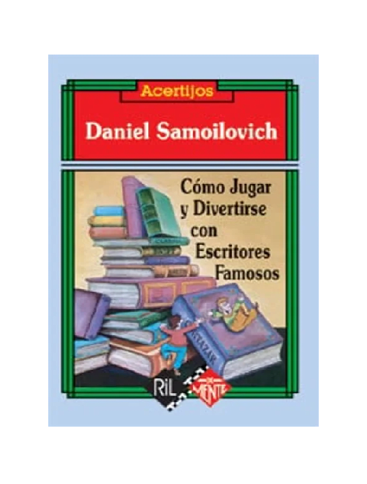 COMO JUGAR Y DIVERTIRSE CON ESCRITORES FAMOSOS1