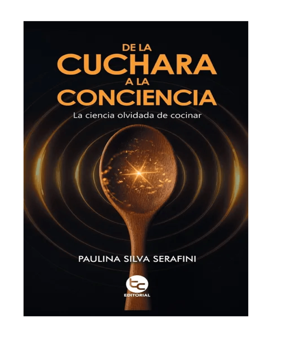 DE LA CUCHARA A LA CONCIENCIA1