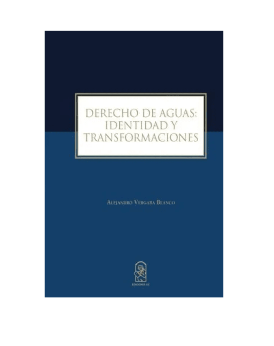 DERECHO DE AGUAS IDENTIDAD Y TRANSFORMACIONES1