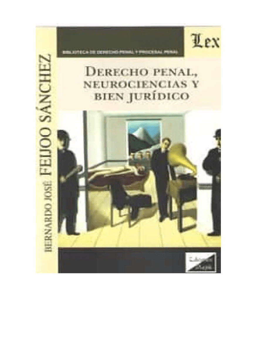 DERECHO PENAL, NEUROCIENCIAS Y BIEN JURIDICO1