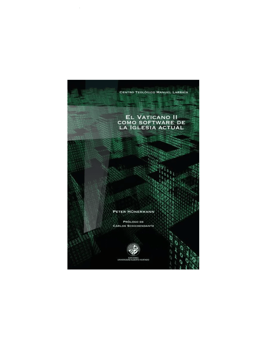 EL VATICANO II COMO SOFTWARE DE LA IGLESIA ACTUAL - PETER HUYNERMANN1