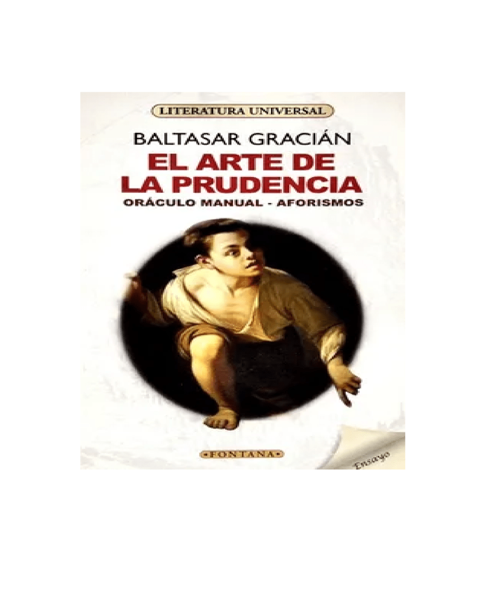 EL ARTE DE LA PRUDENCIA1