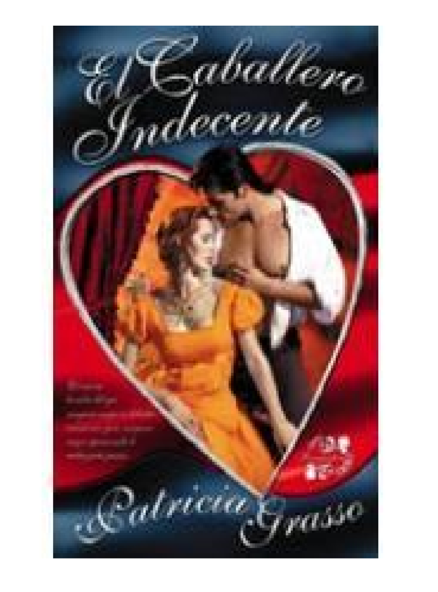 EL CABALLERO INDECENTE1