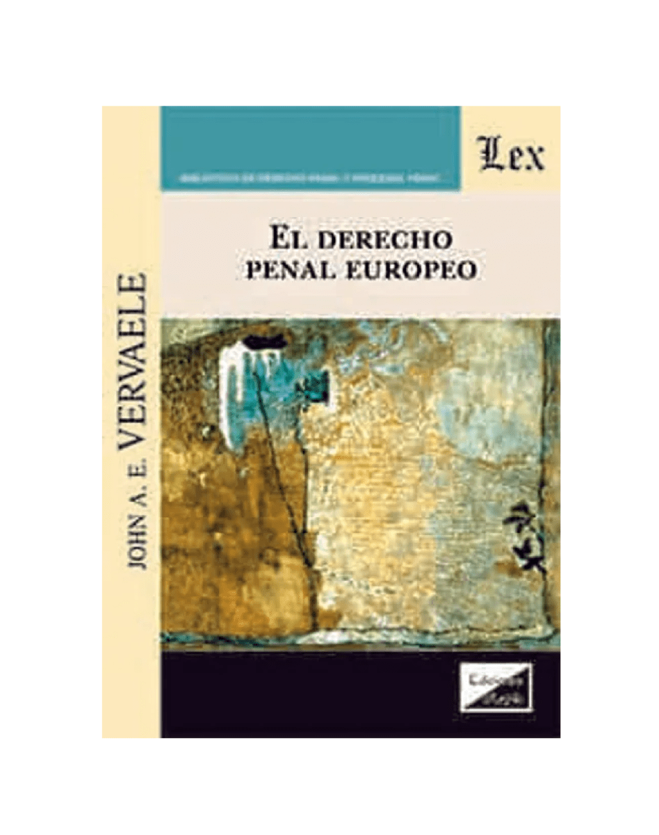 EL DERECHO PENAL EUROPEO1