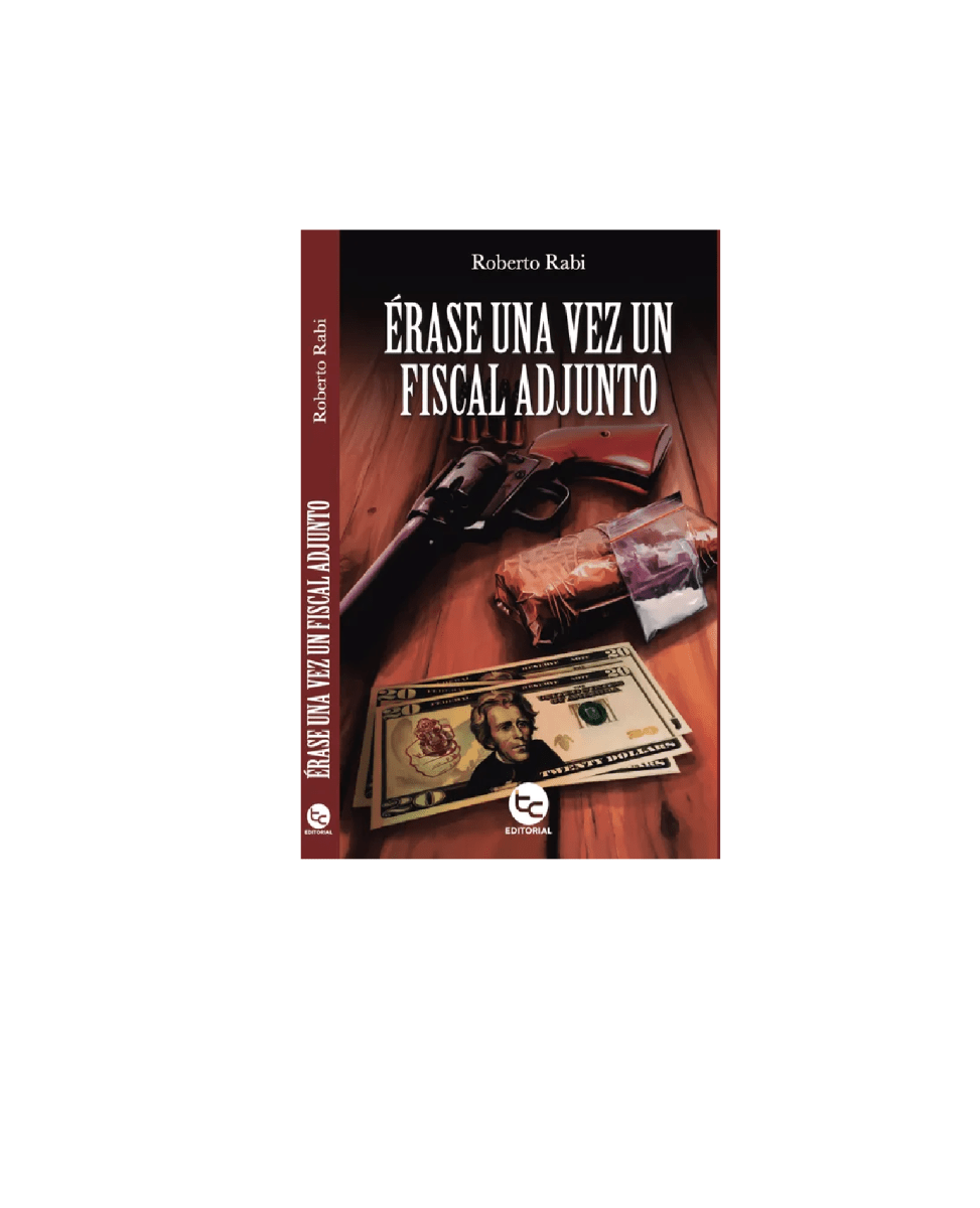 ERASE UNA VEZ UN FISCAL ADJUNTO1