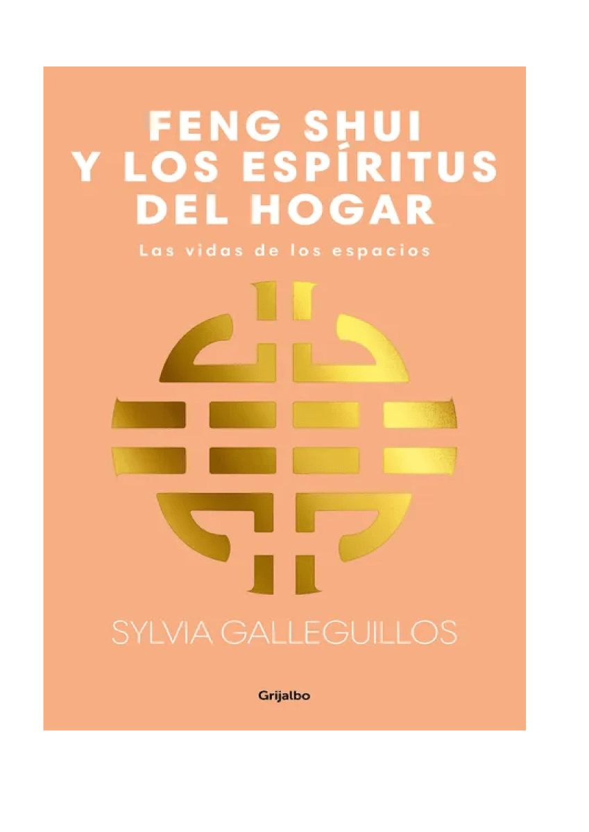 FENG SHUI, LOS ESPÍRITUS DE LAS CASAS (SYLVIA GALLEGUILLOS TAPIA)1