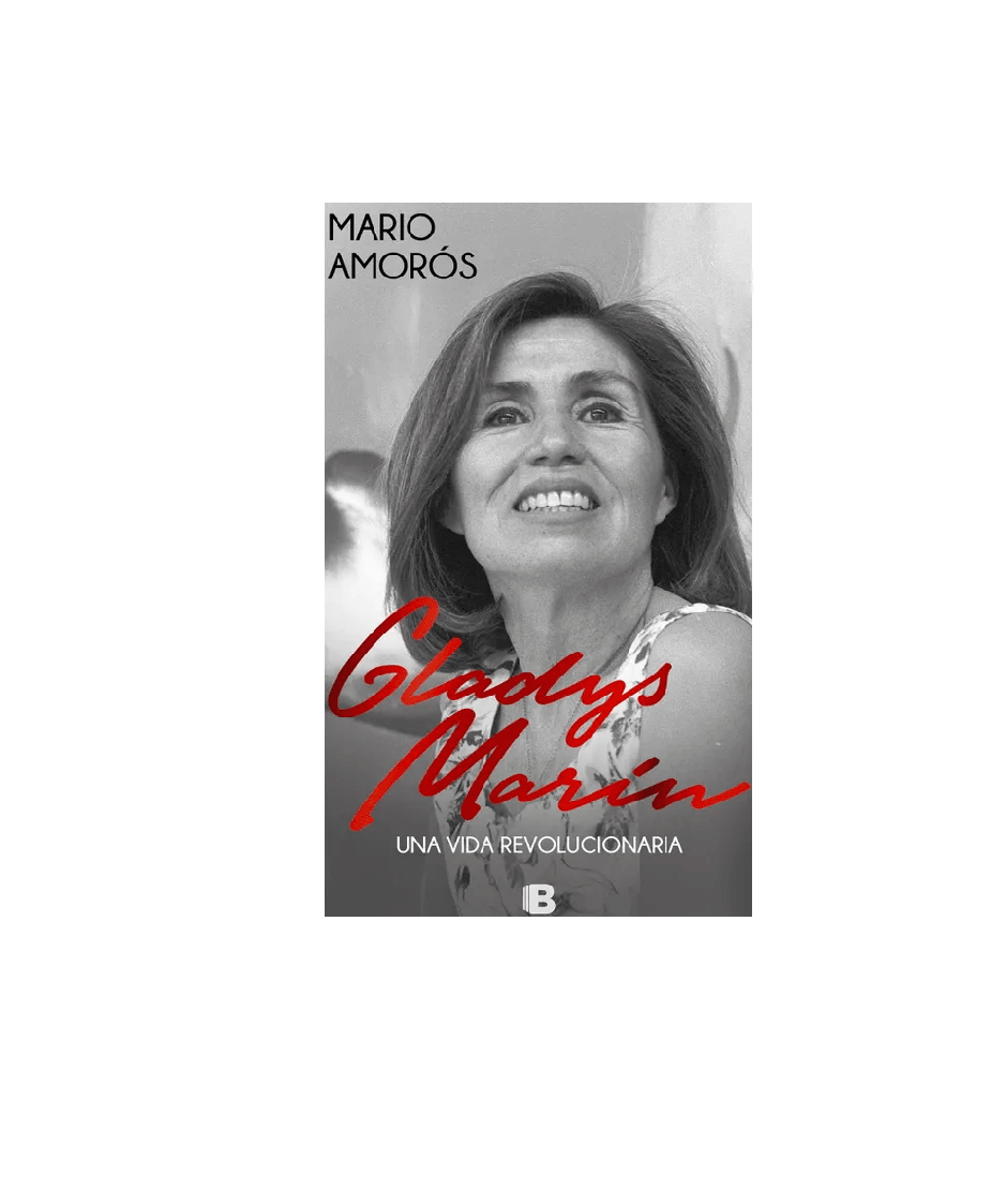 GLADYS MARIN. UNA VIDA REVOLUCIONARIA1