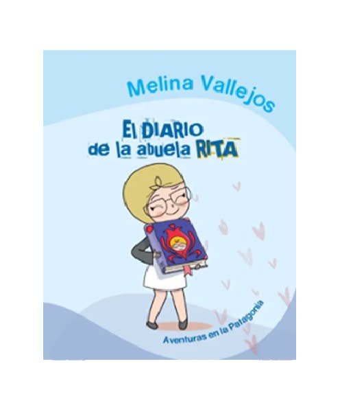 EL DIARIO DE LA ABUELA RITA - MELINA VALLEJOS1
