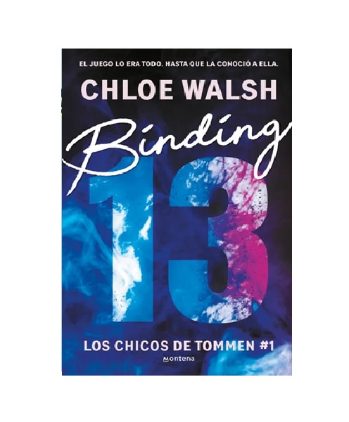 BINDING 13 LOS CHICOS DE TOMMEN 1 - CHLOE WALSH (M4)1