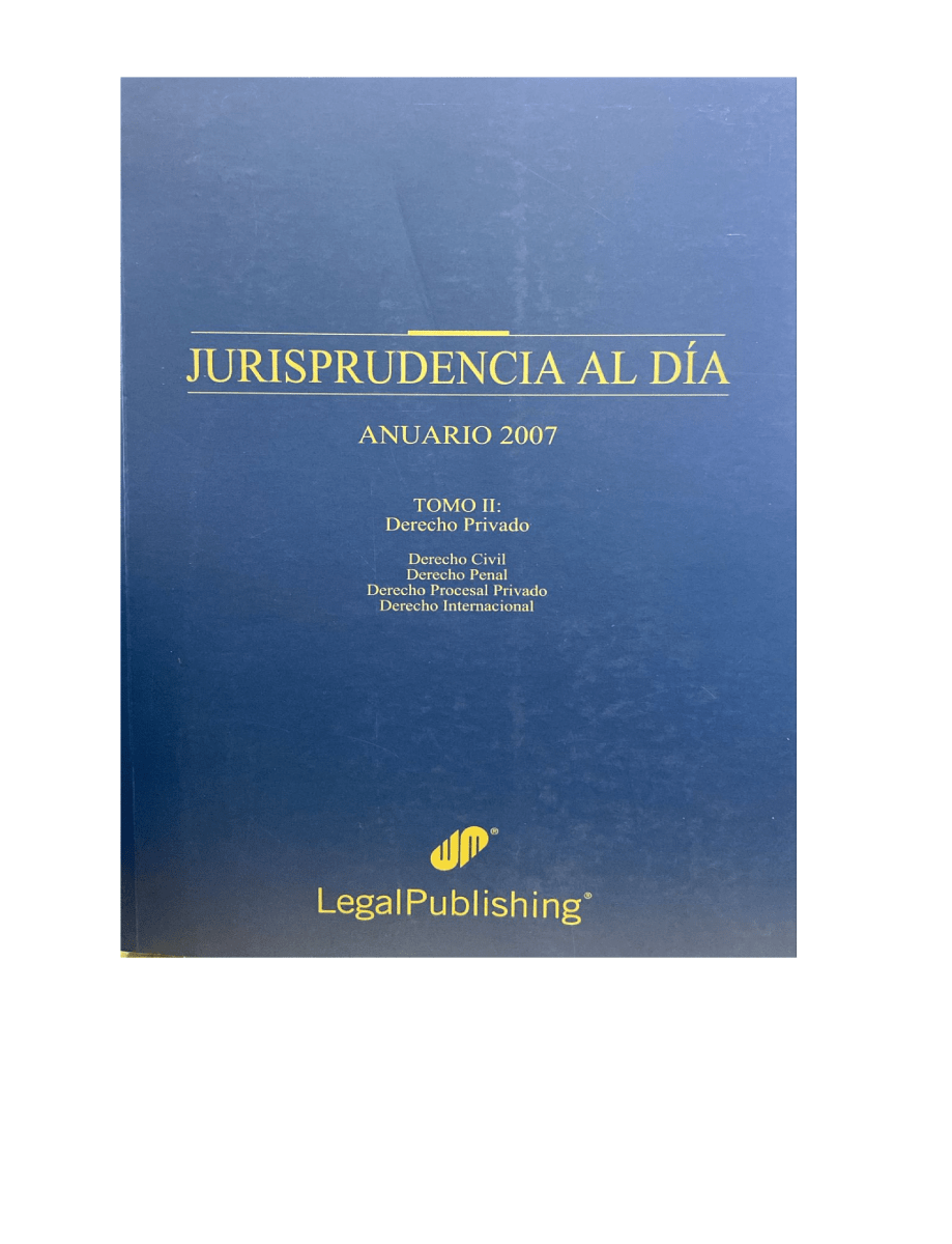 JURISPRUDENCIA AL DIA ANUARIO 2007 TOMO 21