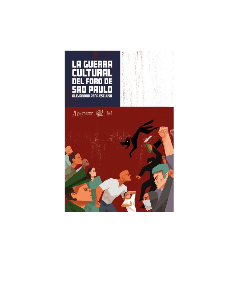 LA GUERRA CULTURAL DEL FORO DE SAO PAULO1
