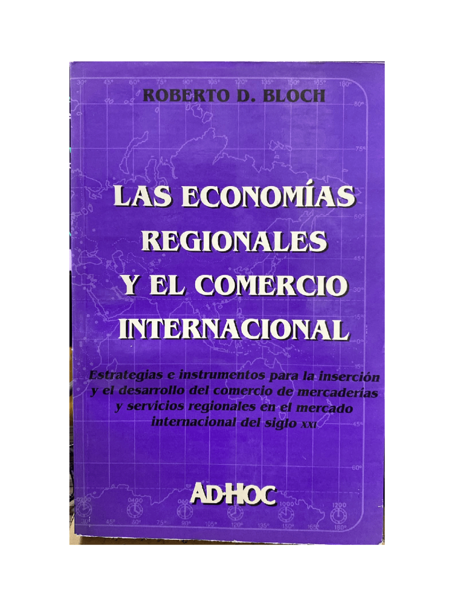 LAS ECONOMIAS REGIONALES Y EL COMERCIO INTERNACIONAL1