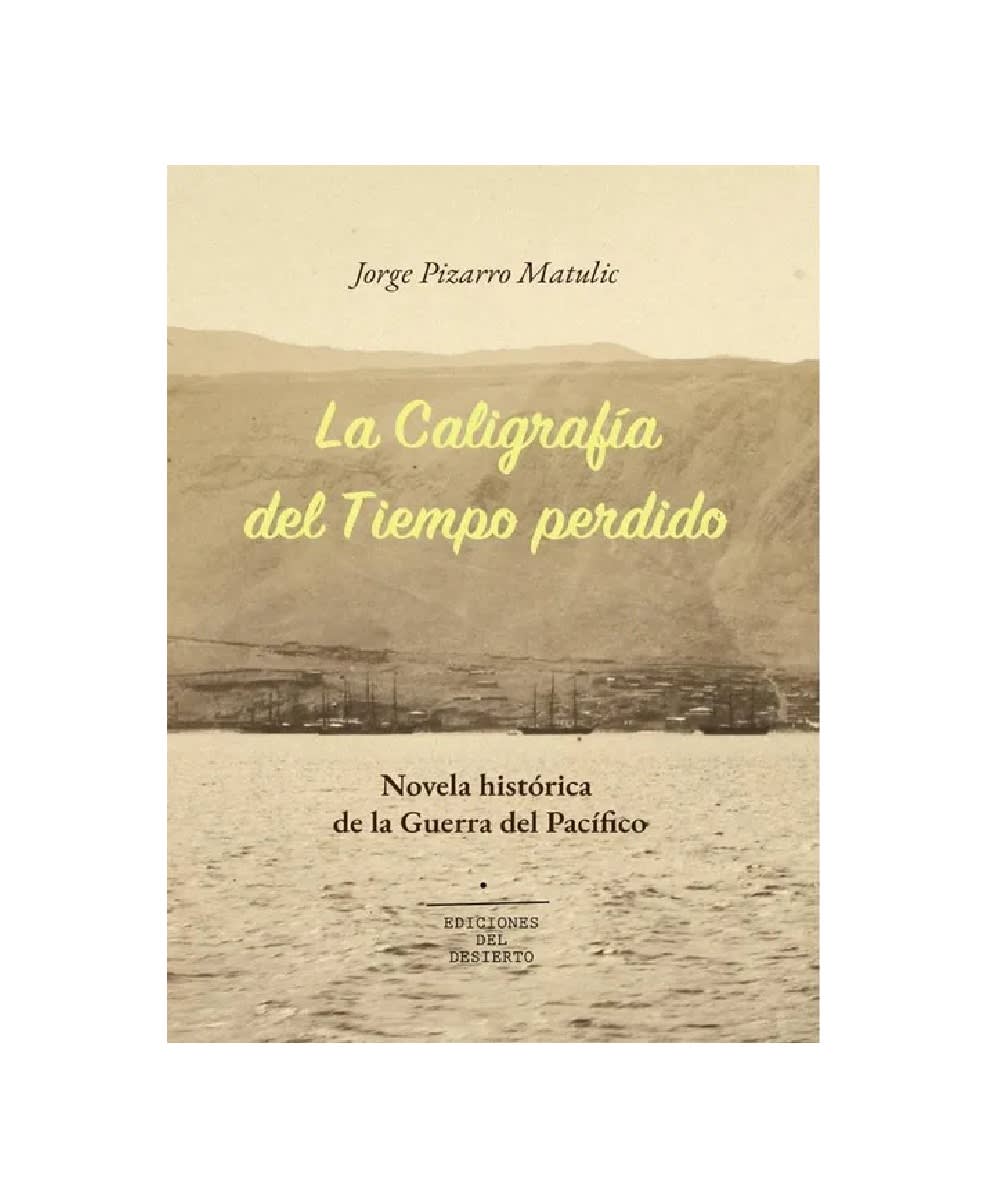 LA CALIGRAFIA DEL TIEMPO PERDIDO - JORGE PIZARRO (M6)1