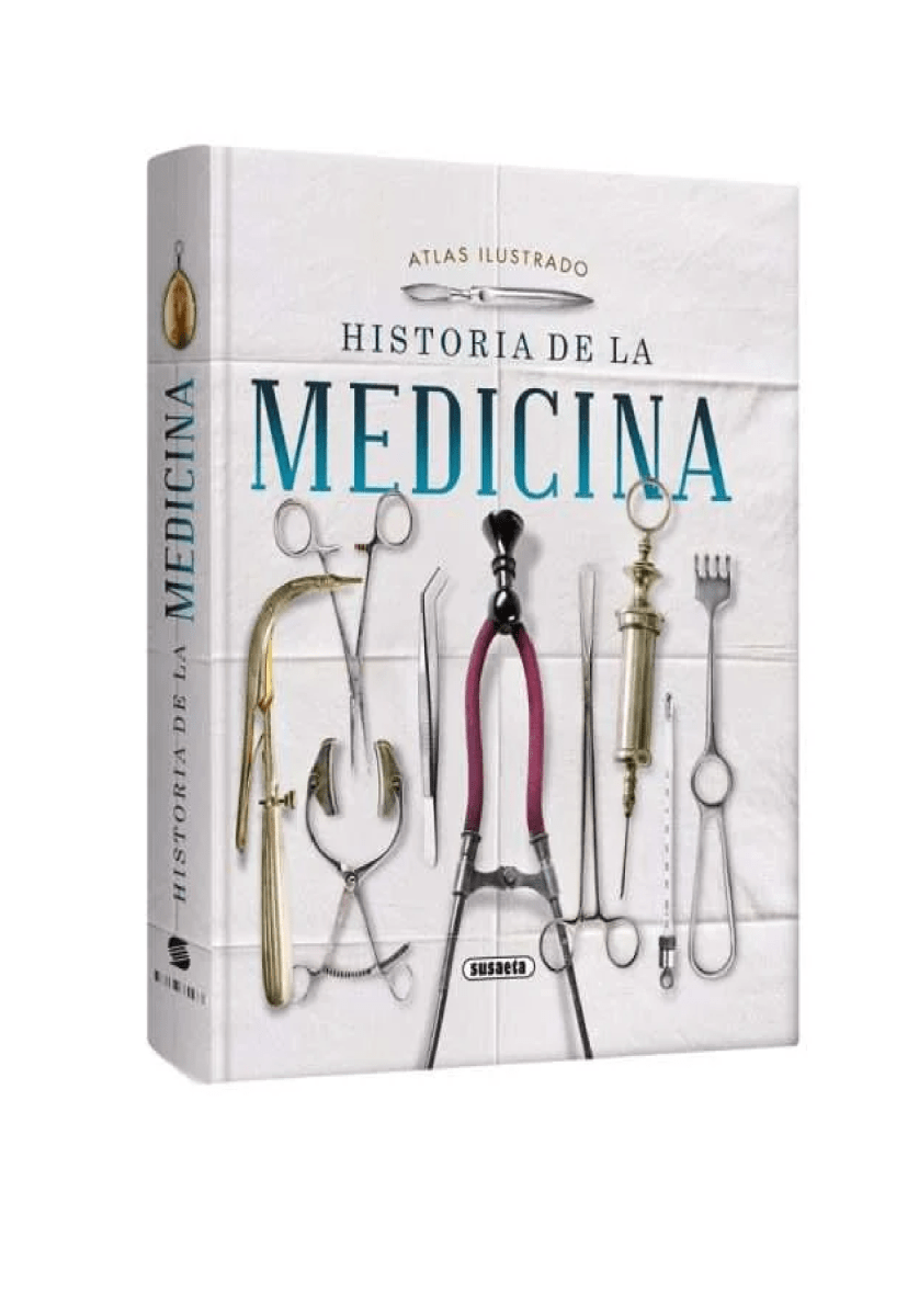 HISTORIA DE LA MEDICINA (ATLAS ILUSTRADO)1