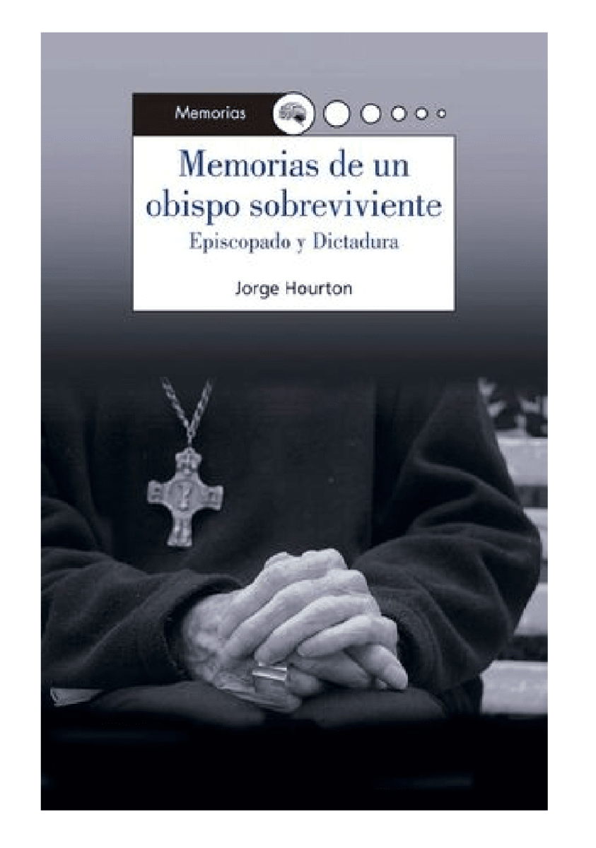 MEMORIAS DE UN OBISPO SOBREVIVIENTE1