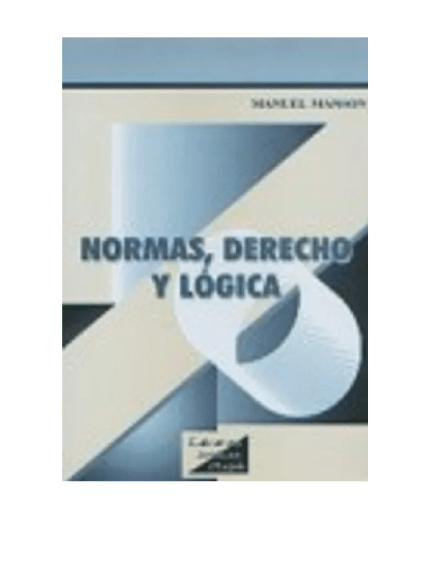 NORMAS, DERECHO Y LOGICA1