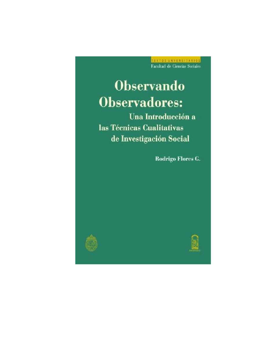 OBSERVANDO OBSERVADORES  UNA INTRODUCCION A LAS TECNICAS CUALITATIVAS DE NV.SOCIA L1