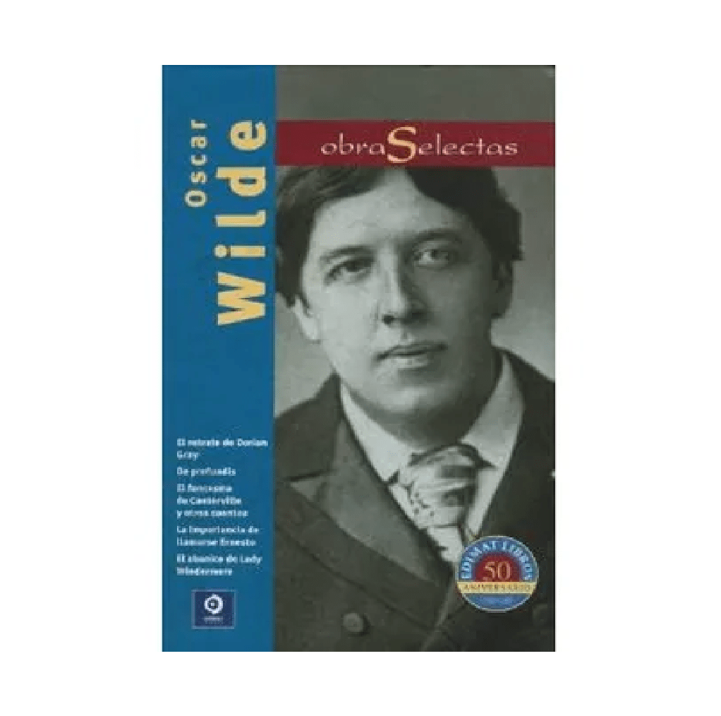 OSCAR WILDE. OBRAS SELECTAS1