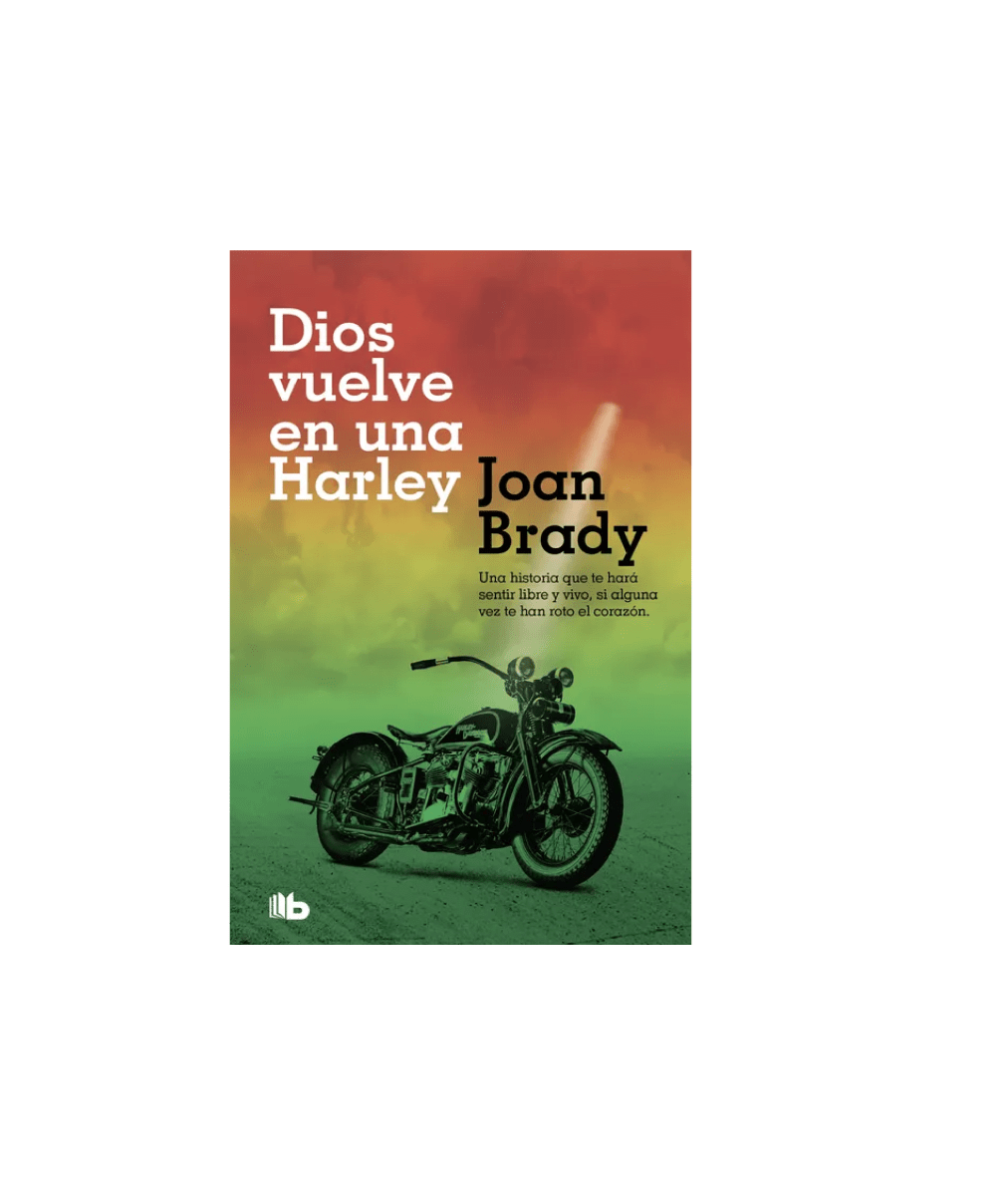 DIOS VUELVE EN UNA HARLEY - JOAN BRADY1