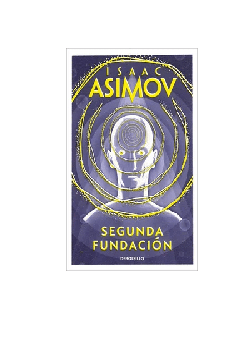 SEGUNDA FUNDACION - ISAAC ASIMOV1