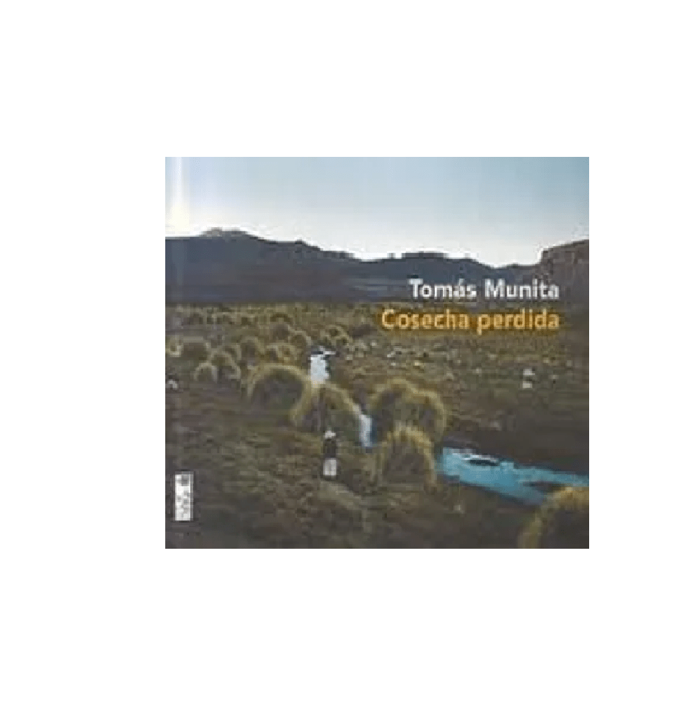 COSECHA PERDIDA (TOMAS MUNITA)1