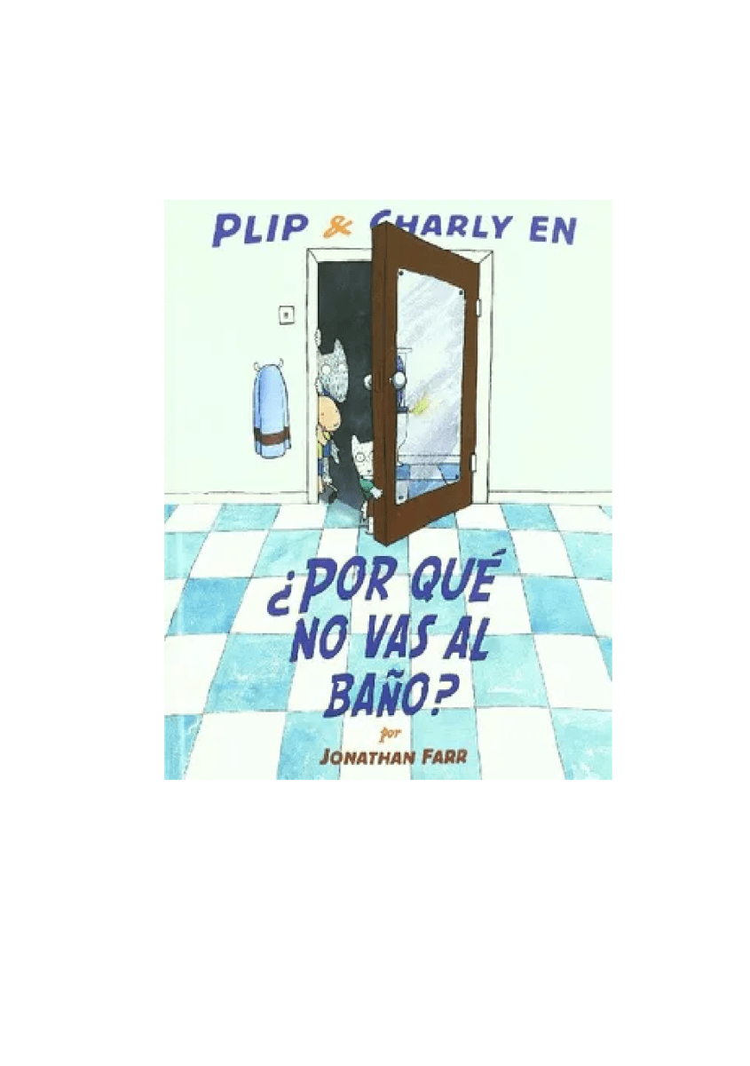 ¿Por qué no vas al Baño?1