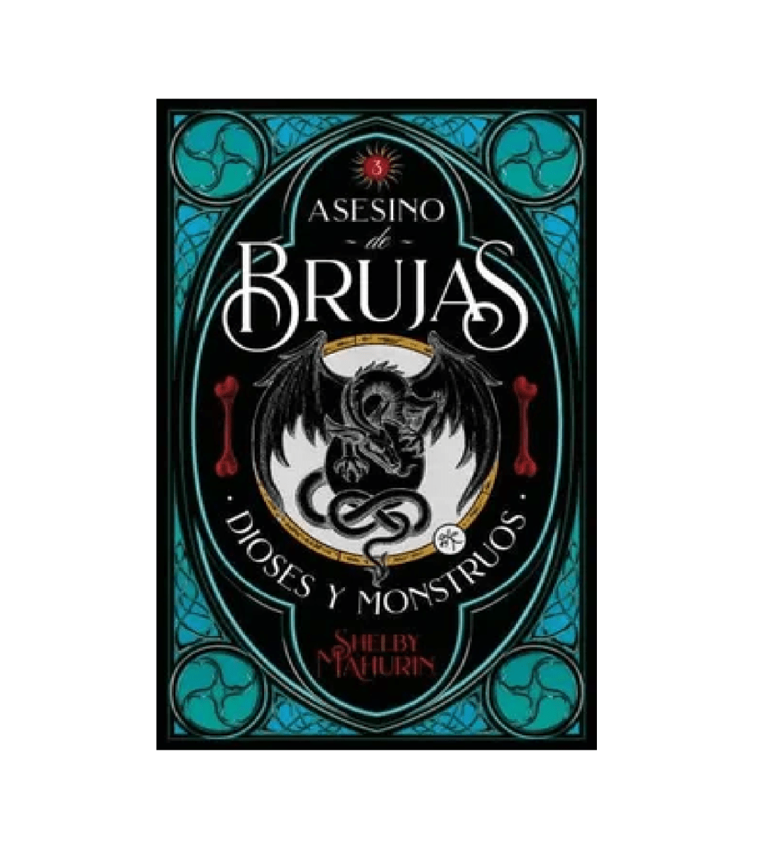 ASESINO DE BRUJAS DIOSES Y MOUNSTROS - SHELBY MAHURIN1