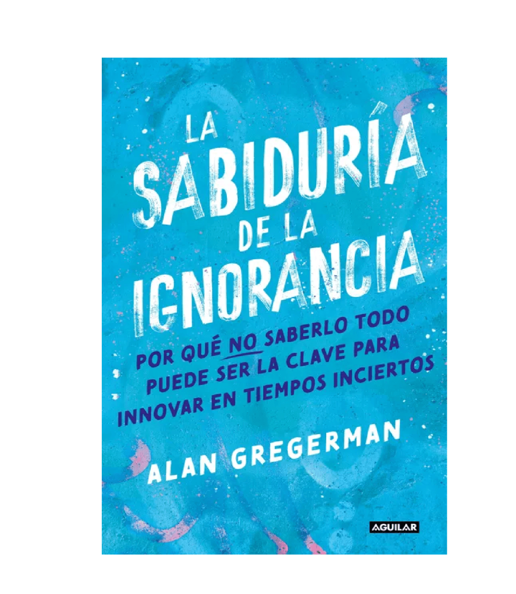 LA SABIDURIA DE LA IGNORANCIA1