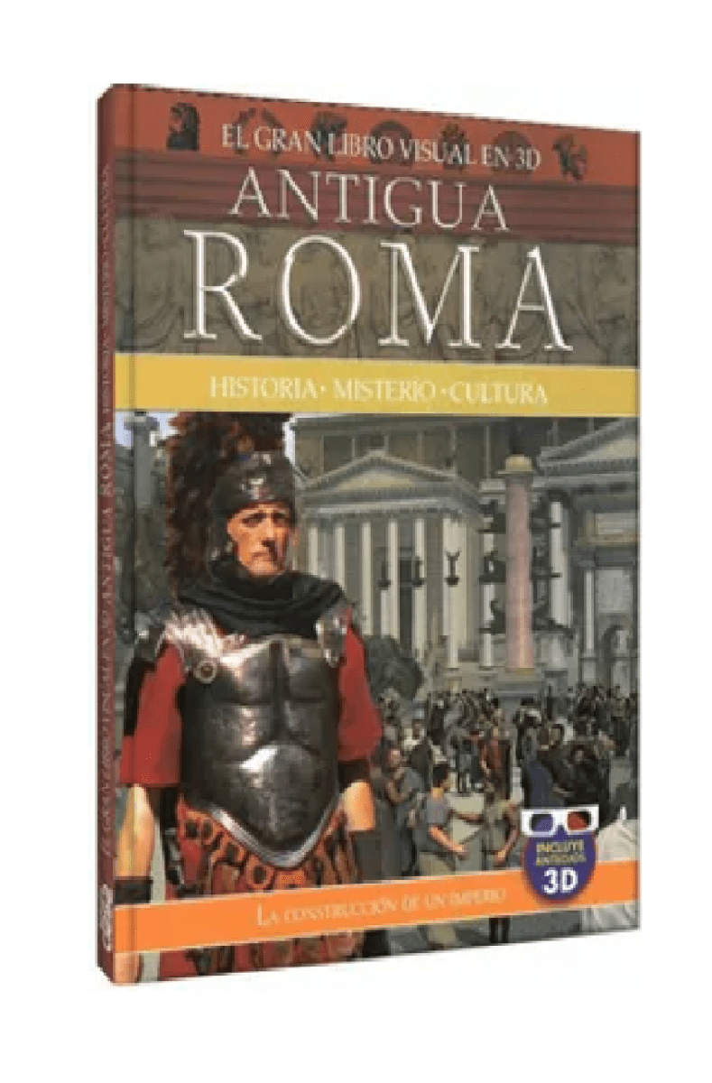 ANTIGUA ROMA (EL GRAN LIBRO VISUAL EN 3D)1