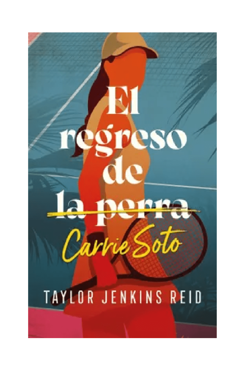 EL REGRESO DE CARRIE SOTO (TAYLOR JENKINS) (M1)1