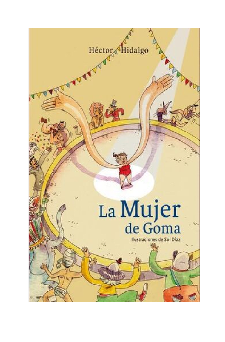 LA MUJER DE GOMA AUTOR HECTOR HIDALGO1