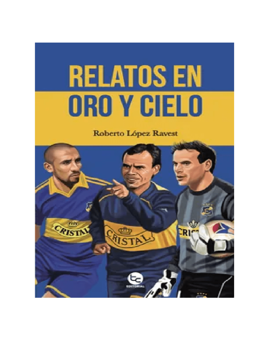 RELATOS EN ORO Y CIELO (ROBERTO LOPEZ RAVEST)1