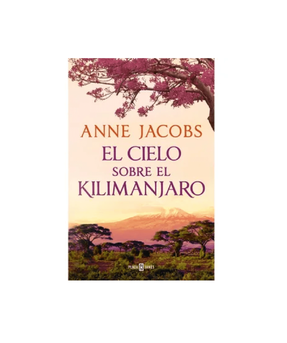 El cielo sobre el Kilimanjaro (Sueños de África 1)1