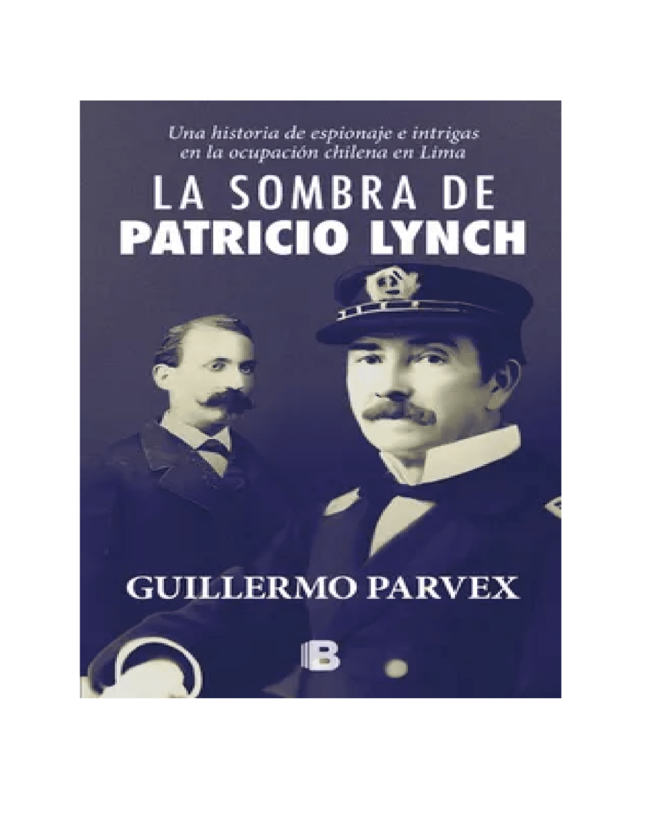 La sombra de Patricio Lynch1