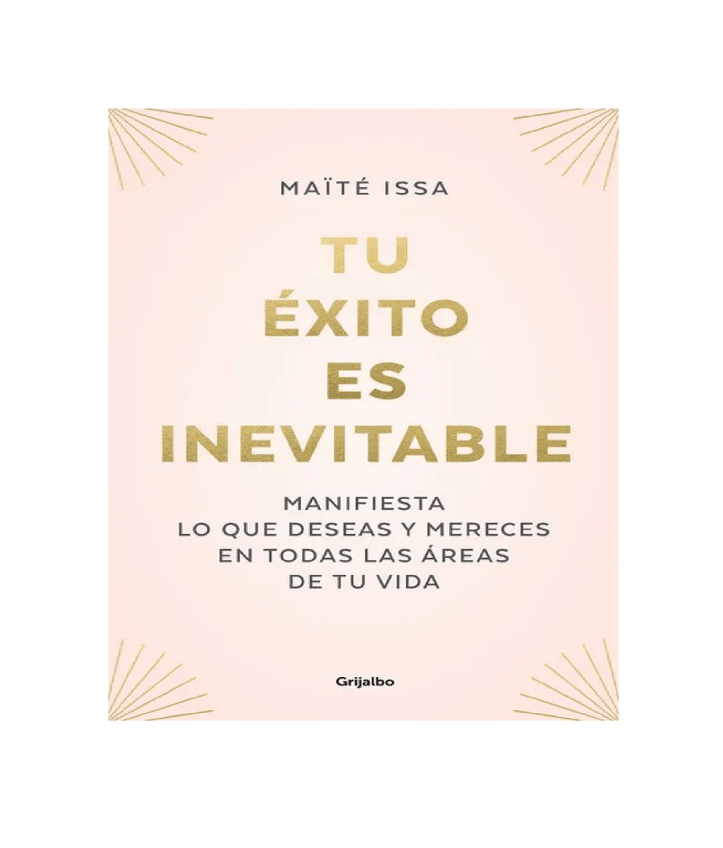 TU EXITO ES INEVITABLE (MAITE ISSA)1