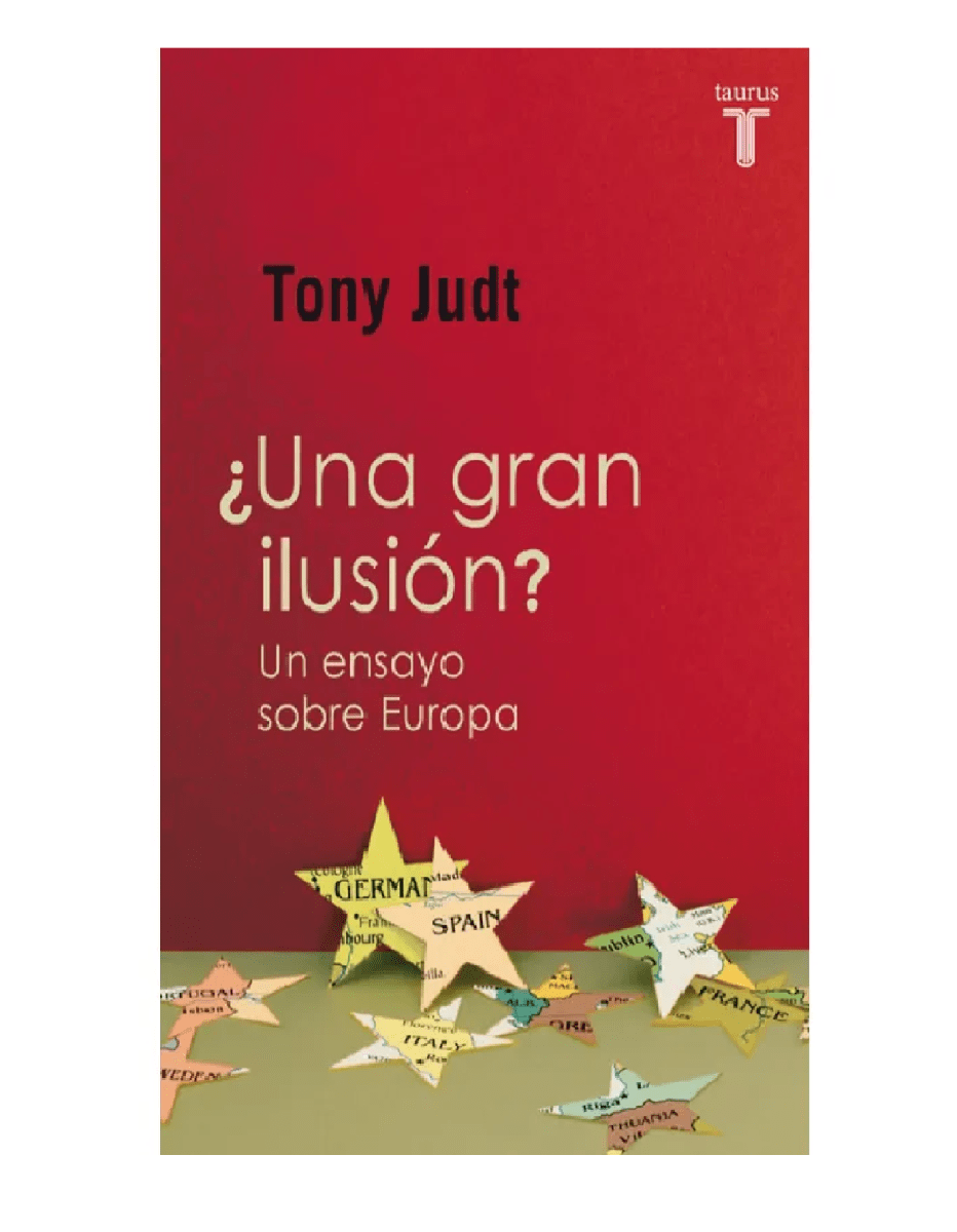 UNA GRAN ILUSION .UN ENSAYO SOBRE EUROPA1