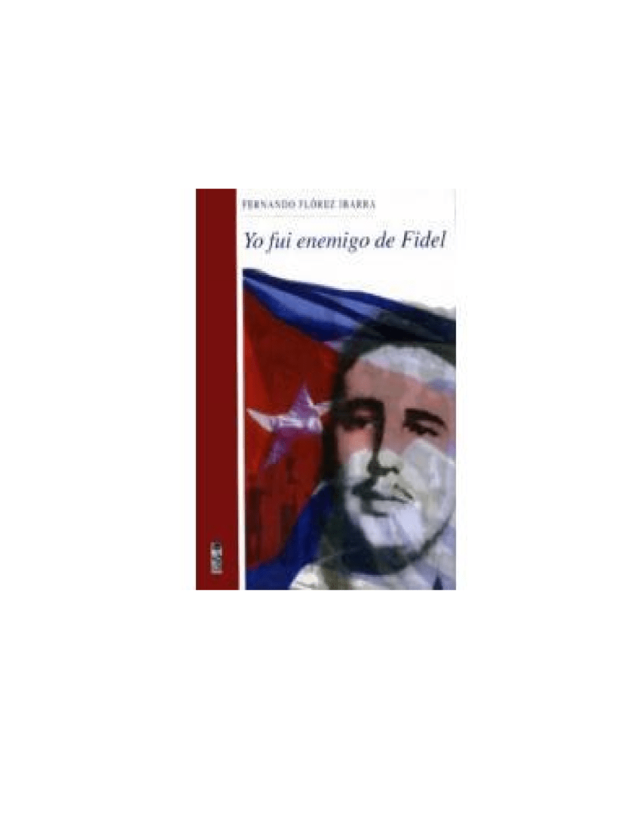 YO FUI ENEMIGO DE FIDEL1