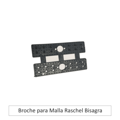 Broche para Malla Raschel Bisagra