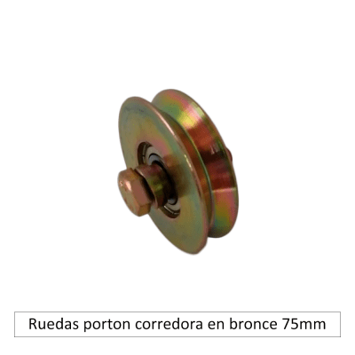 Rueda porton corredora en bronce 75mm