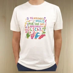 Polera Si tú aprendes inglés, ¿por qué no aprendes LSCh? - Blanca - Colores