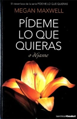 Pídeme lo que quieras o déjame1