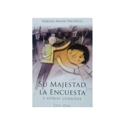 Libro Su Majestad La Encuesta Y Otros Cuentos - Edit. Zig Zag1