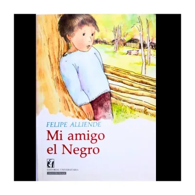 Libro Mi Amigo El Negro - Edit. Universitaria1