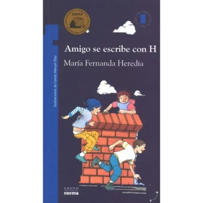 Libro Amigo Se Escribe Con H - Edit. Norma1