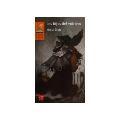 Libro Los Hijos Del Vidriero - Edit. Sm1