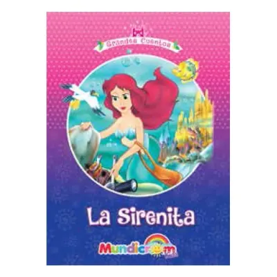 La Sirenita Col.Grandes Cuentos Mundicrom1