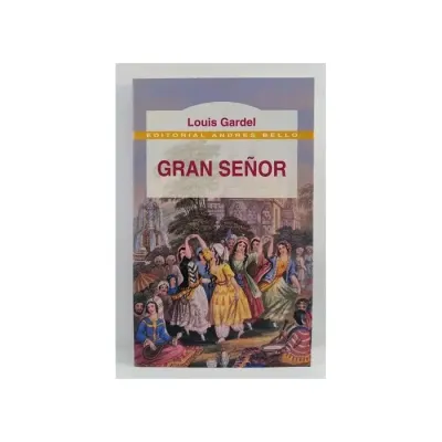 Libro Gran Señor - Edit. Andres Bello1