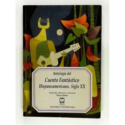 Libro Cuento Fantastico Hispanoamericano Siglo Xx - Edit. Universitaria1