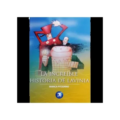 Libro La Increible Historia De Lavinia - Edit. Zig Zag1